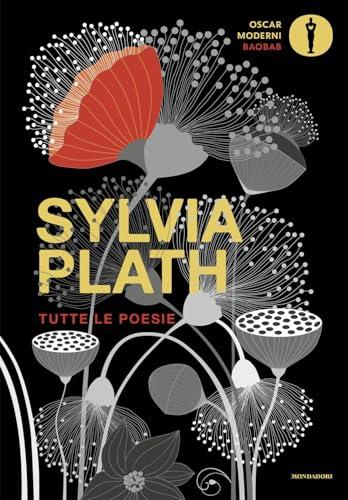 Tutte le poesie. Testo inglese a fronte - Sylvia Plath