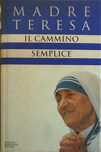 Il Cammino Semplice: L'Amore Incondizionato di Madre Teresa di Calcutta