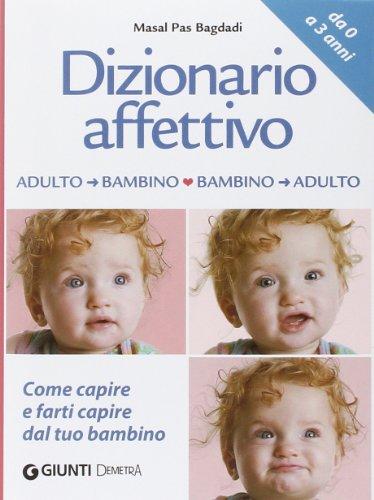 Dizionario affettivo adulto-bambino bambino-adulto