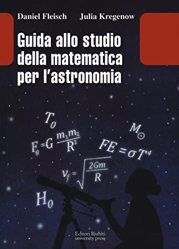 Guida allo Studio della Matematica per l'Astronomia