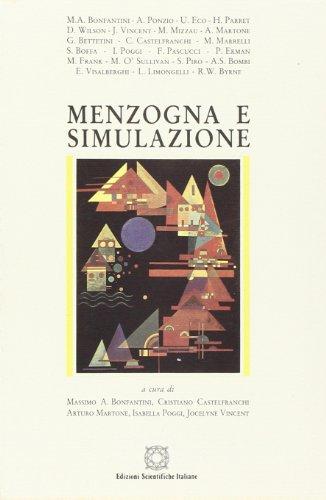 Bonfantini - Menzogna e Simulazione: Alle Origini dell'Inganno Sociale