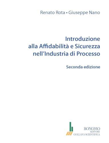 Introduzione all'affidabilità e sicurezza nell'industria di processo