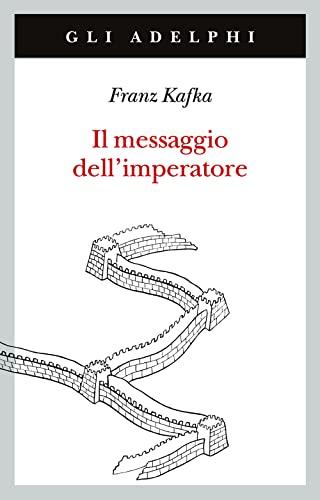 Il messaggio dell'imperatore - Franz Kafka