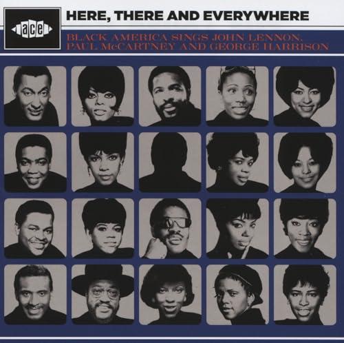 Here, There And Everywhere: Black America Sings John Lennon, Paul McCartney And George Harrison