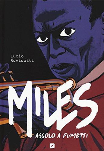 Miles assolo a fumetti