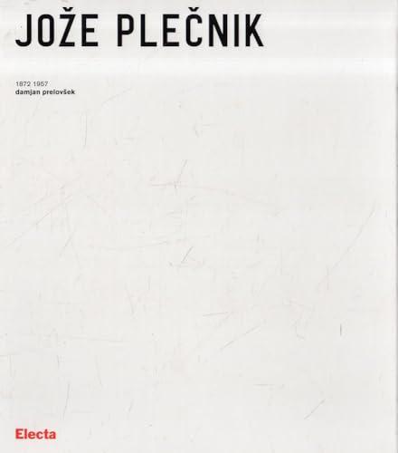 Joze Plecnik (1872-1957). Ediz. illustrata