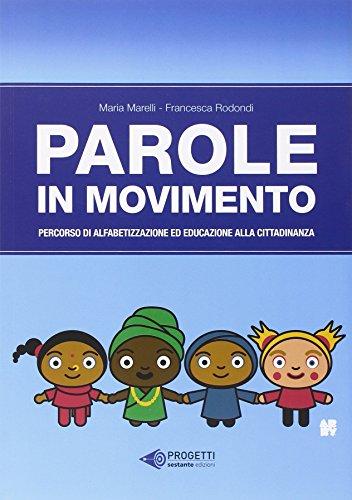 Parole in movimento. Percorso di alfabetizzazione e educazione alla cittadinanza
