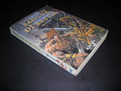 Sangue di bestia. La saga di Gotrek e Felix (Vol. 5)