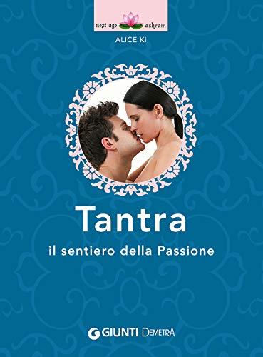 Tantra. Il sentiero della passione