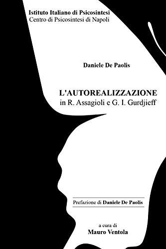 L'Autorealizzazione in R. Assagioli e G. I. Gurdjieff