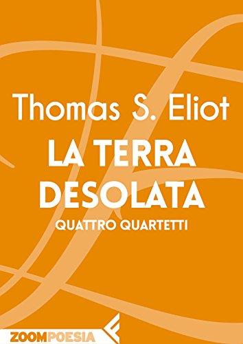 La terra desolata: Quattro quartetti
