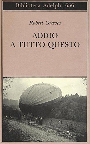 Addio a tutto questo - Robert Graves