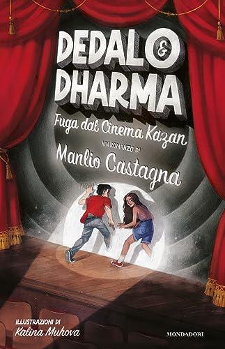 Dedalo & Dharma. Fuga dal Cinema Kazan