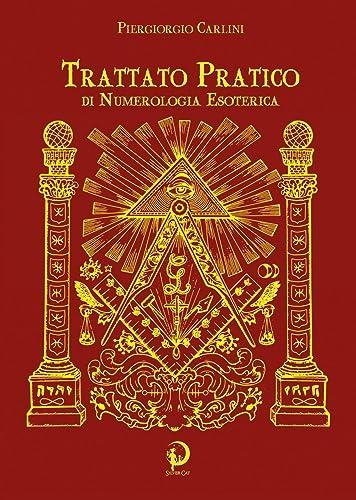 Trattato pratico di numerologia esoterica. Scopri quali sono i tuoi talenti e conflitti nascosti nella tua data di nascita