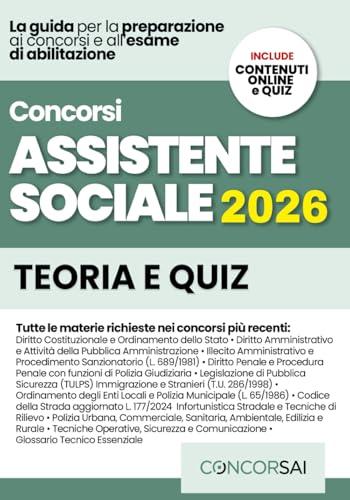 CONCORSO ASSISTENTE SOCIALE – ENTI LOCALI E ATS: Manuale Completo per le Prove d’Esame