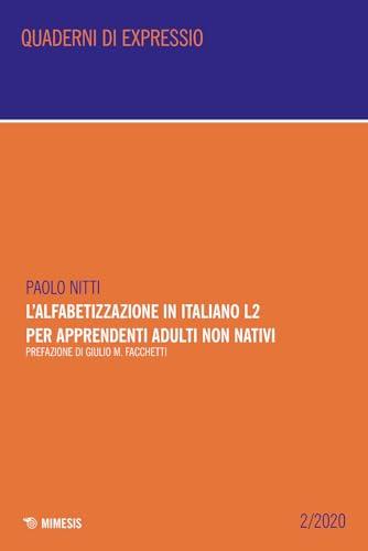 L'alfabetizzazione in italiano L2 per apprendenti adulti non nativi