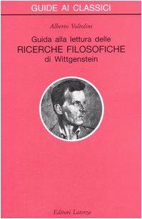 Guida alla lettura delle «Ricerche filosofiche» di Wittgenstein