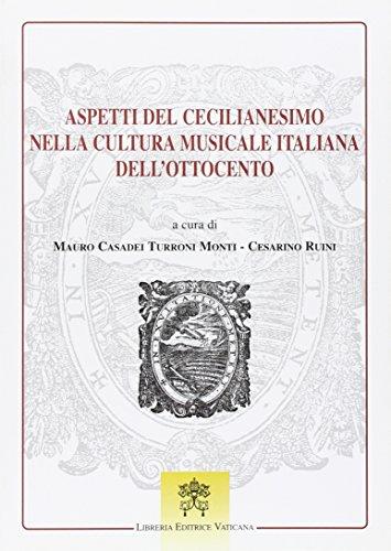 Aspetti del cecilianesimo nella cultura musicale italiana dell'Ottocento