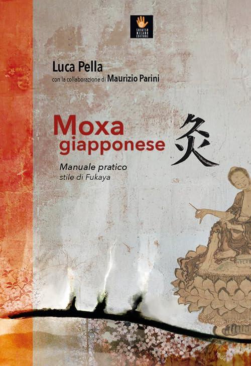 Moxa giapponese. Manuale pratico, stile di Fukaya