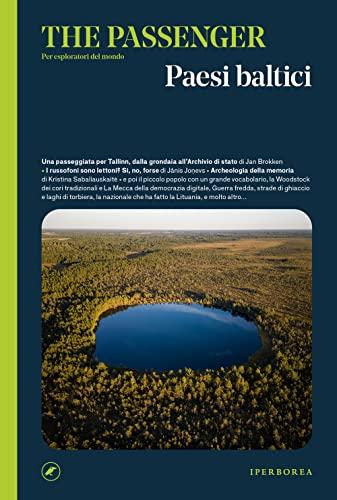Paesi Baltici. The Passenger. Ediz. a colori