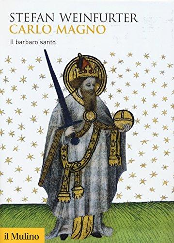 Carlo Magno: Il Barbaro Santo - Un'Avvincente Biografia Storica