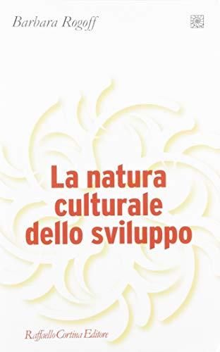 La natura culturale dello sviluppo