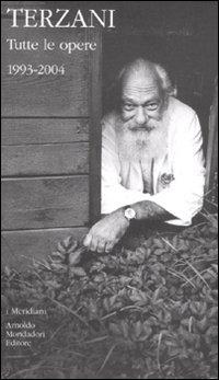 Tutte le opere - Tiziano Terzani (Edizione Integrale)