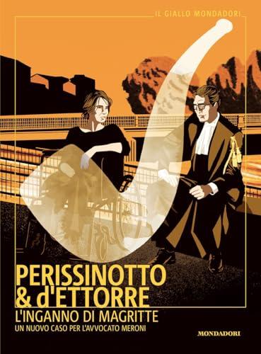 L'inganno di Magritte. Un nuovo caso per l'avvocato Meroni