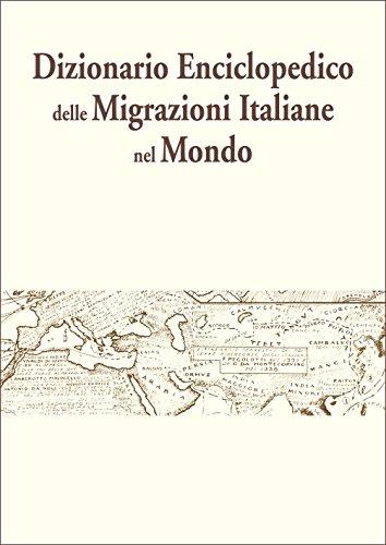 Dizionario Enciclopedico delle Migrazioni Italiane nel Mondo