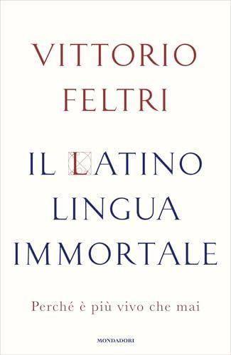 Il latino lingua immortale: Perché è più vivo che mai