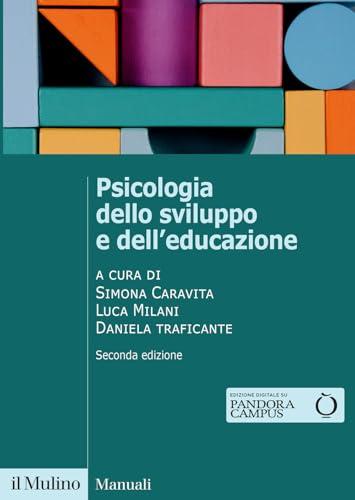Psicologia dello sviluppo e dell'educazione. Nuova ediz.