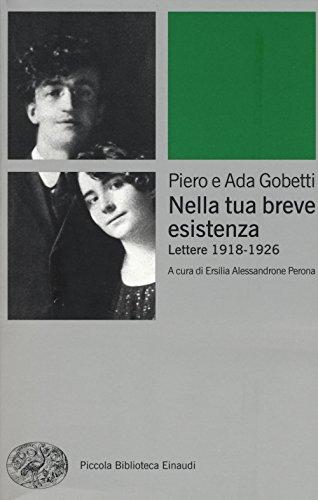 Nella tua breve esistenza: Lettere 1918-1926, Diari di Ada Prospero Gobetti, 1919-1926