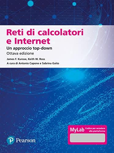 Reti di Calcolatori e Internet, 8/Ed