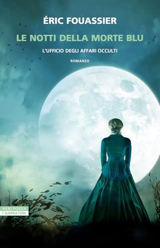 Le notti della morte blu. L'ufficio degli affari occulti