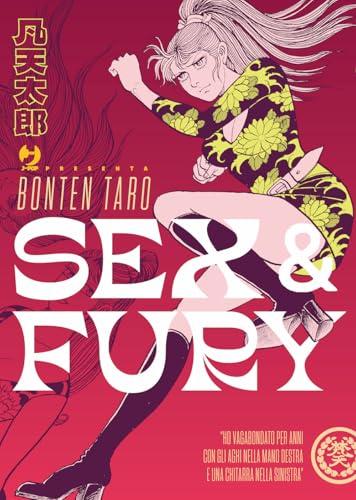 Sex & Fury - Bonten Taro