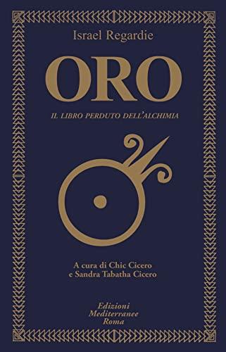 Oro. Il libro perduto dell'alchimia (Pagine non tagliate)