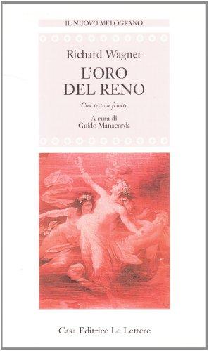 L'oro del Reno. Testo tedesco a fronte