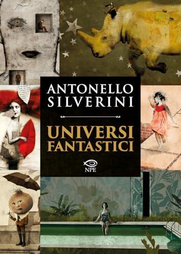 Universi fantastici. Ediz. a colori