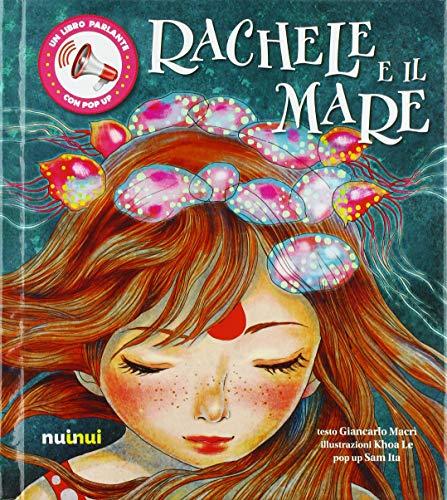 Rachele e il mare. Libro sonoro e pop-up