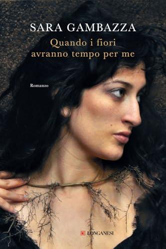 Quando i fiori avranno tempo per me
