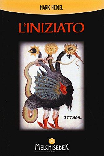 L'Iniziato: Un Viaggio alla Ricerca della Verità Nascosta negli Antichi Misteri