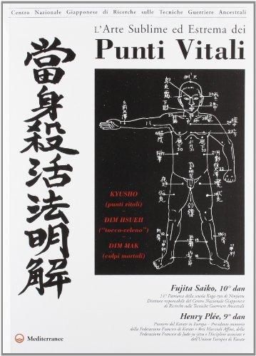 L'arte Sublime ed Estrema dei Punti Vitali