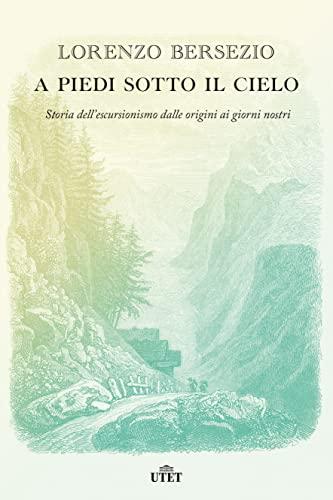 A Piedi Sotto Il Cielo