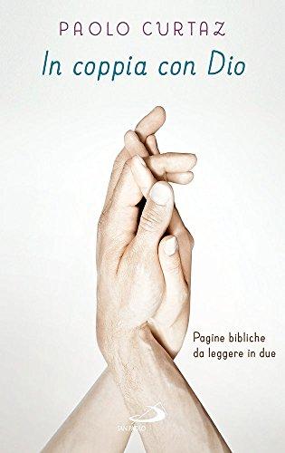 In coppia con Dio. Pagine bibliche da leggere in due