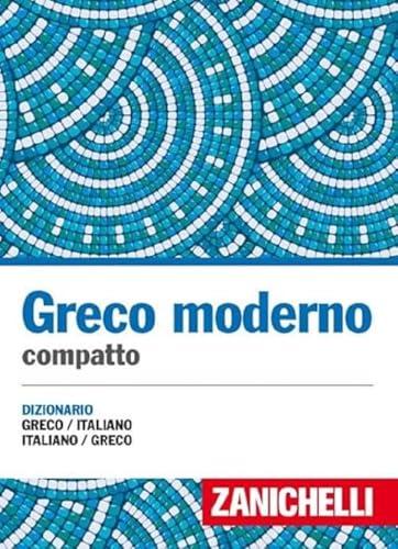 Greco moderno compatto. Dizionario greco-italiano, italiano-greco