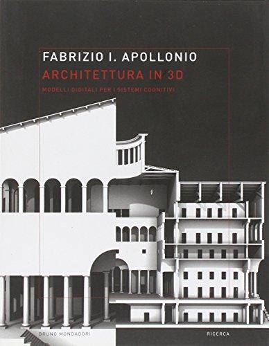 Architettura in 3D. Modelli digitali per i sistemi cognitivi