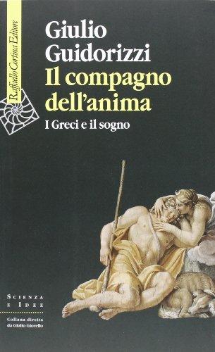 Il compagno dell'anima. I Greci e il sogno