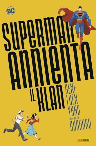 Superman Annienta il Klan
