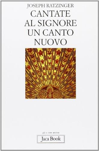 Cantate al Signore un canto nuovo