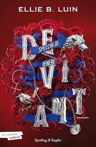 Deviant. Specchi di Venere (Vol. 2)